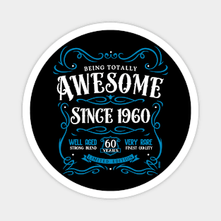 60th Birthday Gift T-Shirt Awesome Since 1960 Magnet